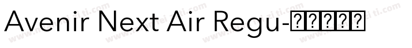 Avenir Next Air Regu字体转换